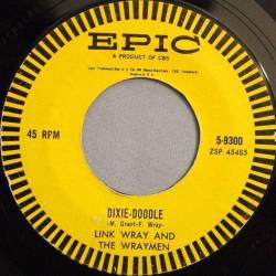 Link Wray : Dixie Doodle - Raw-Hide